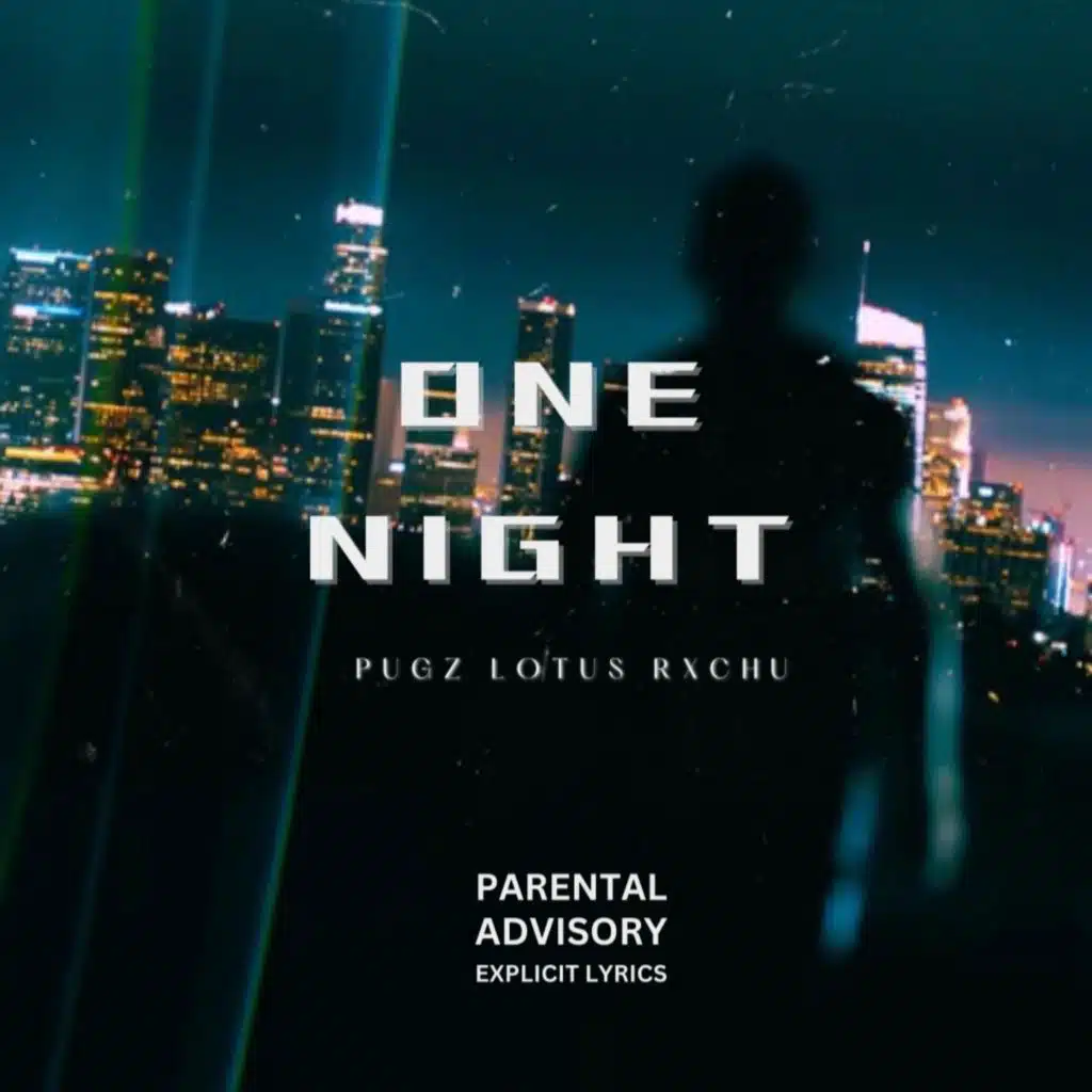 One Night (feat. NMG Lotus & RxCHU)