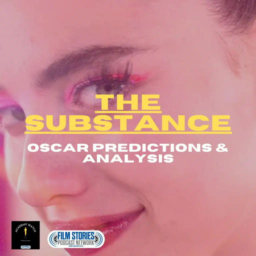 The Substance - Oscar Predictions and Analysis