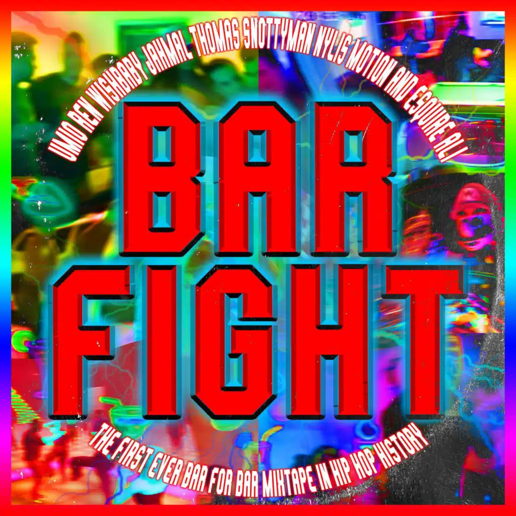 BAR FIGHT: The First Ever Bar For Bar Mixtape In Hip Hop History