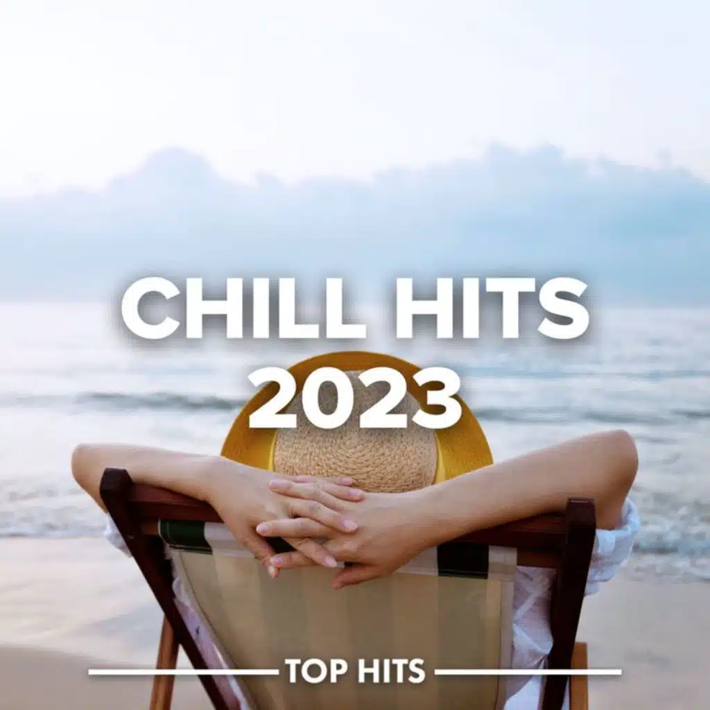 Chill Hits 2023