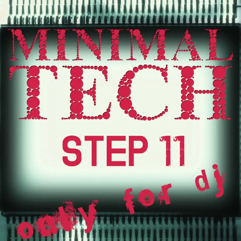 Minimal Tech, Step 11