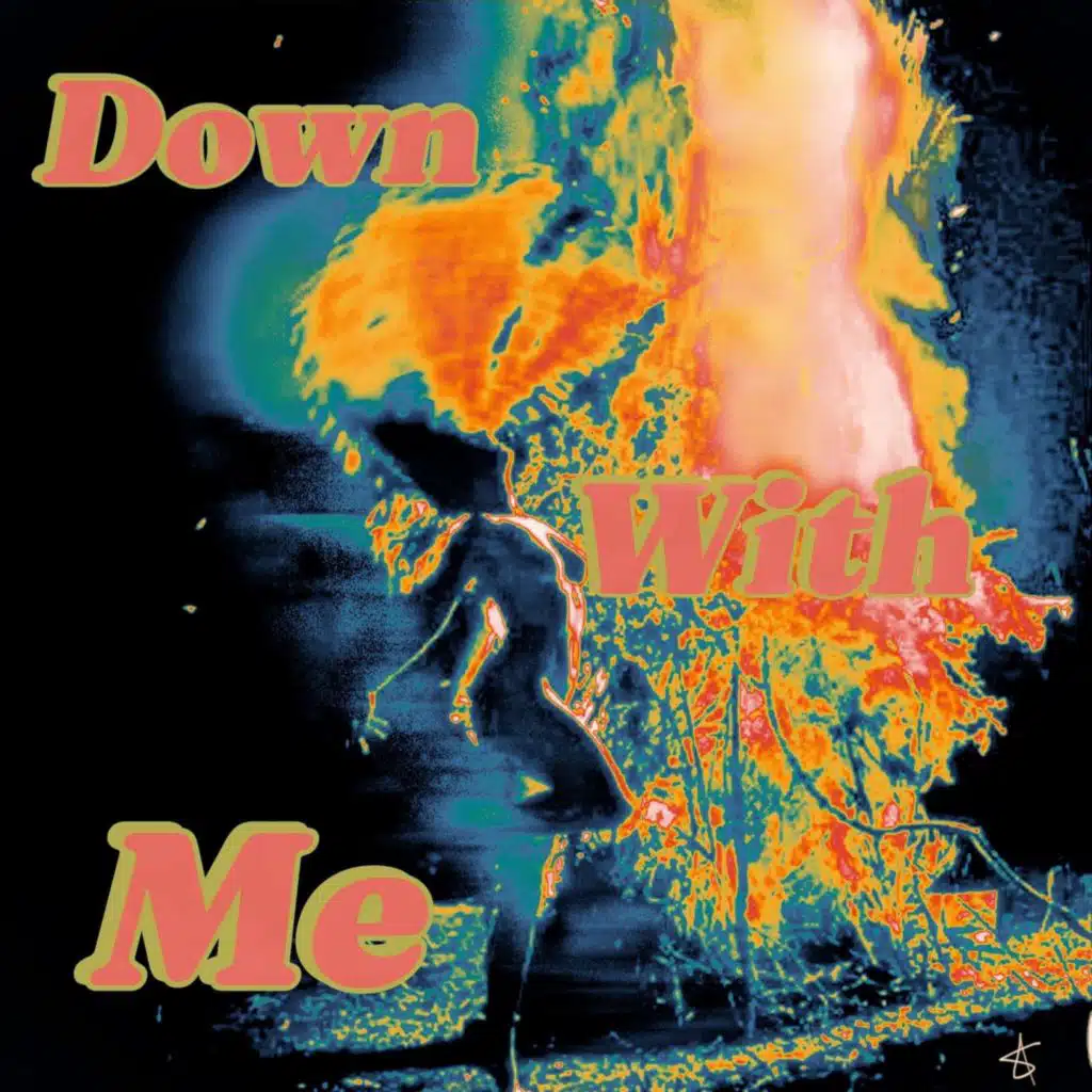 Down With Me