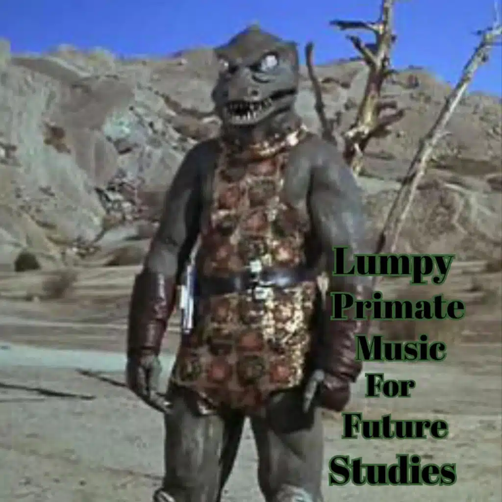Lumpy Primate Music For Future Studies