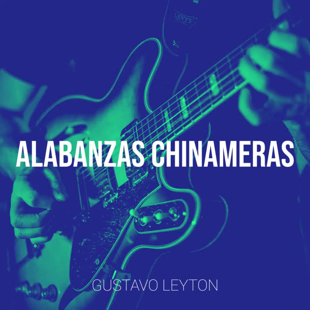 Alabanzas Chinameras