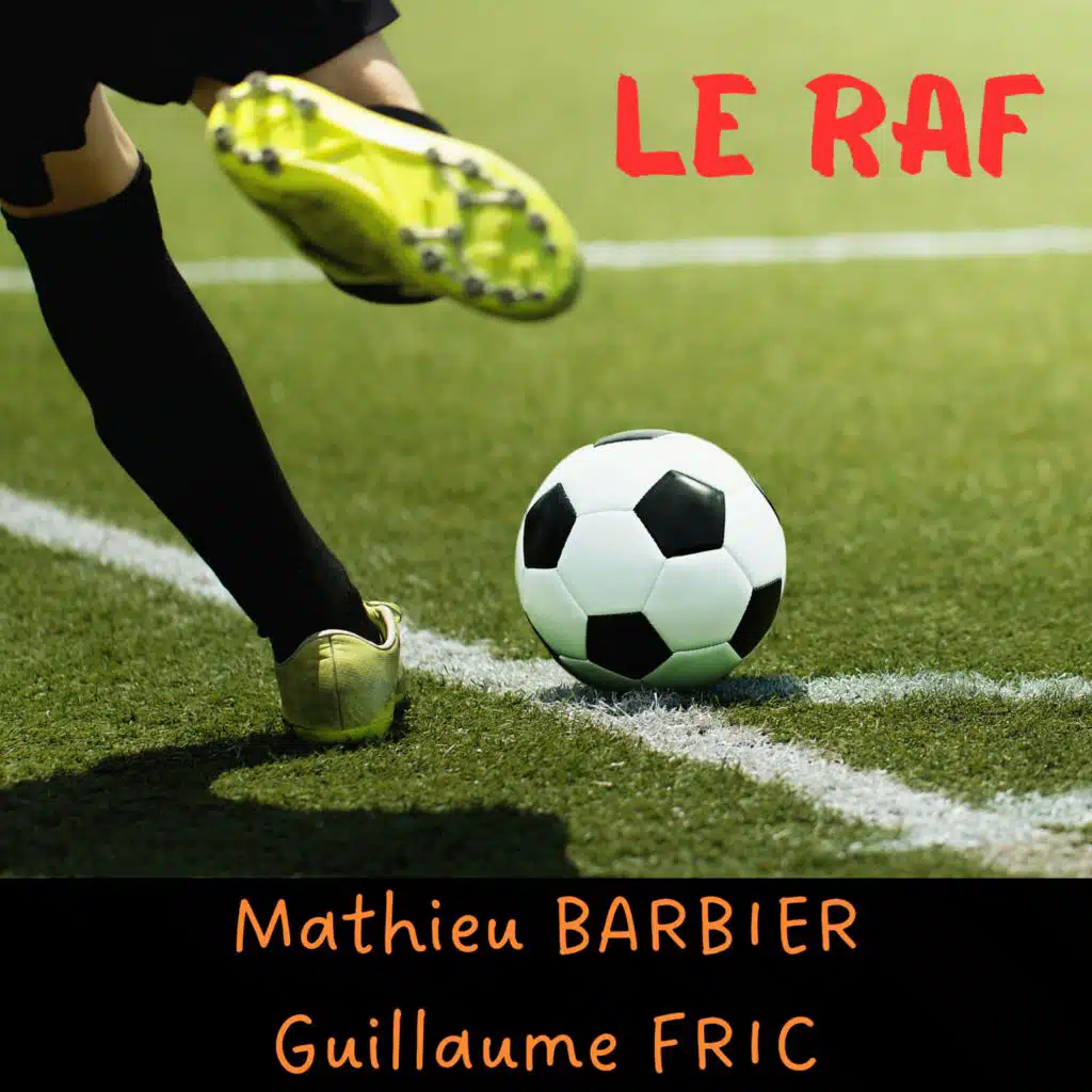 LE RAF (feat. EMILIE COMBRET & MANON COUDRET)
