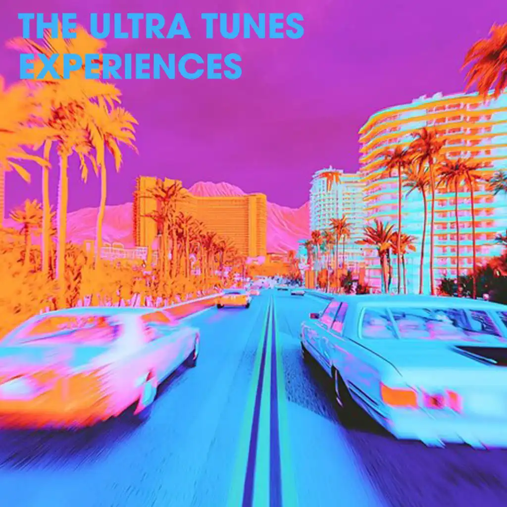 The Ultra Tunes Experiences