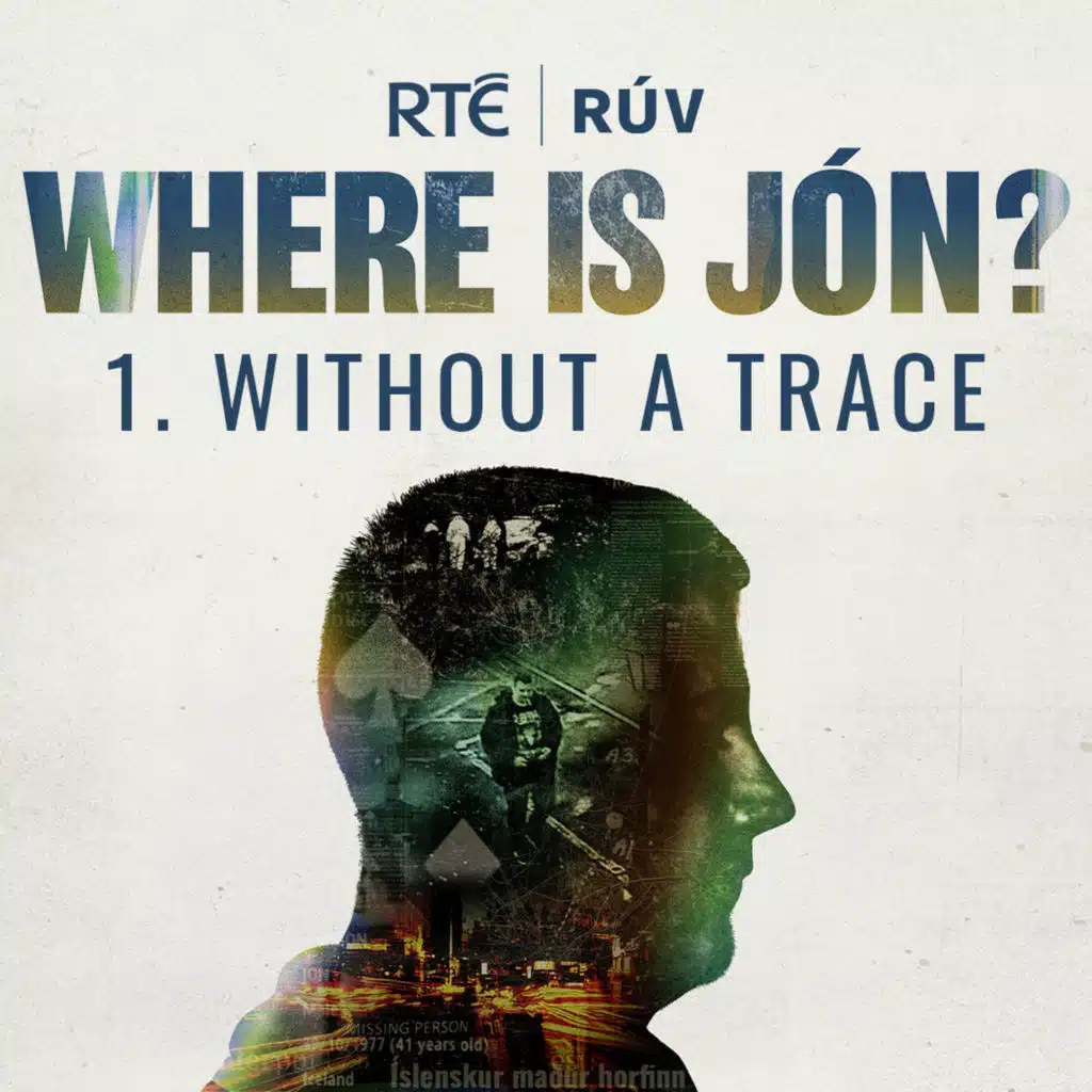 Where is Jón? - 01. Without a Trace