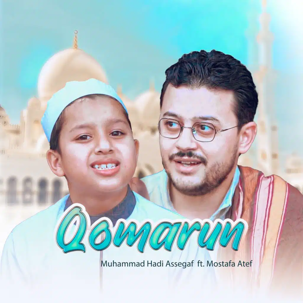 Qomarun (feat. Mostafa Atef)