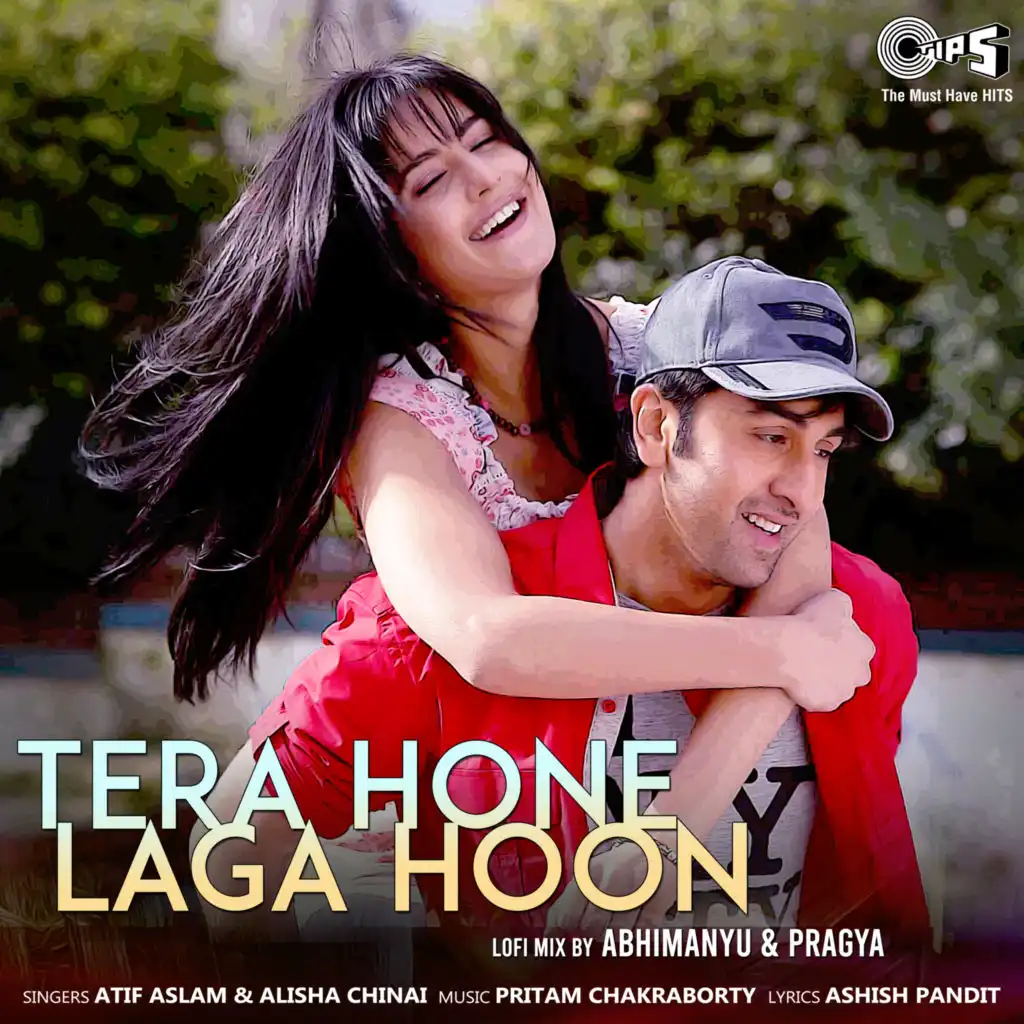 Tera Hone Laga Hoon (Lofi Mix) [feat. Abhimanyu-Pragya]