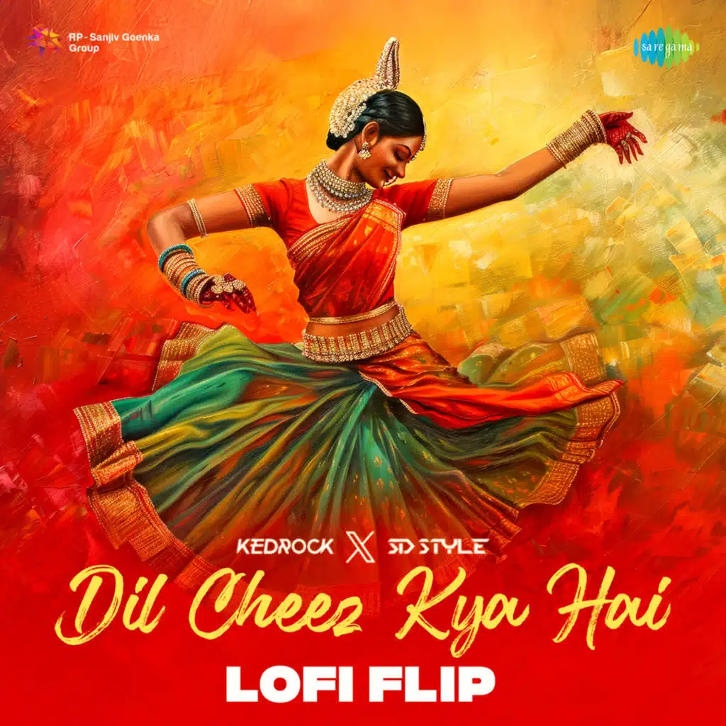 Dil Cheez Kya Hai (Lofi Flip) [feat. Kedrock & Sd Style]