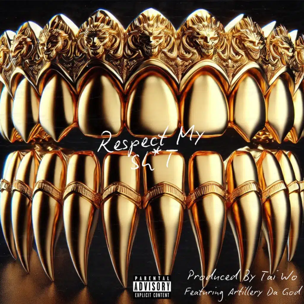 Respect My Sht (feat. Artillery Da God)
