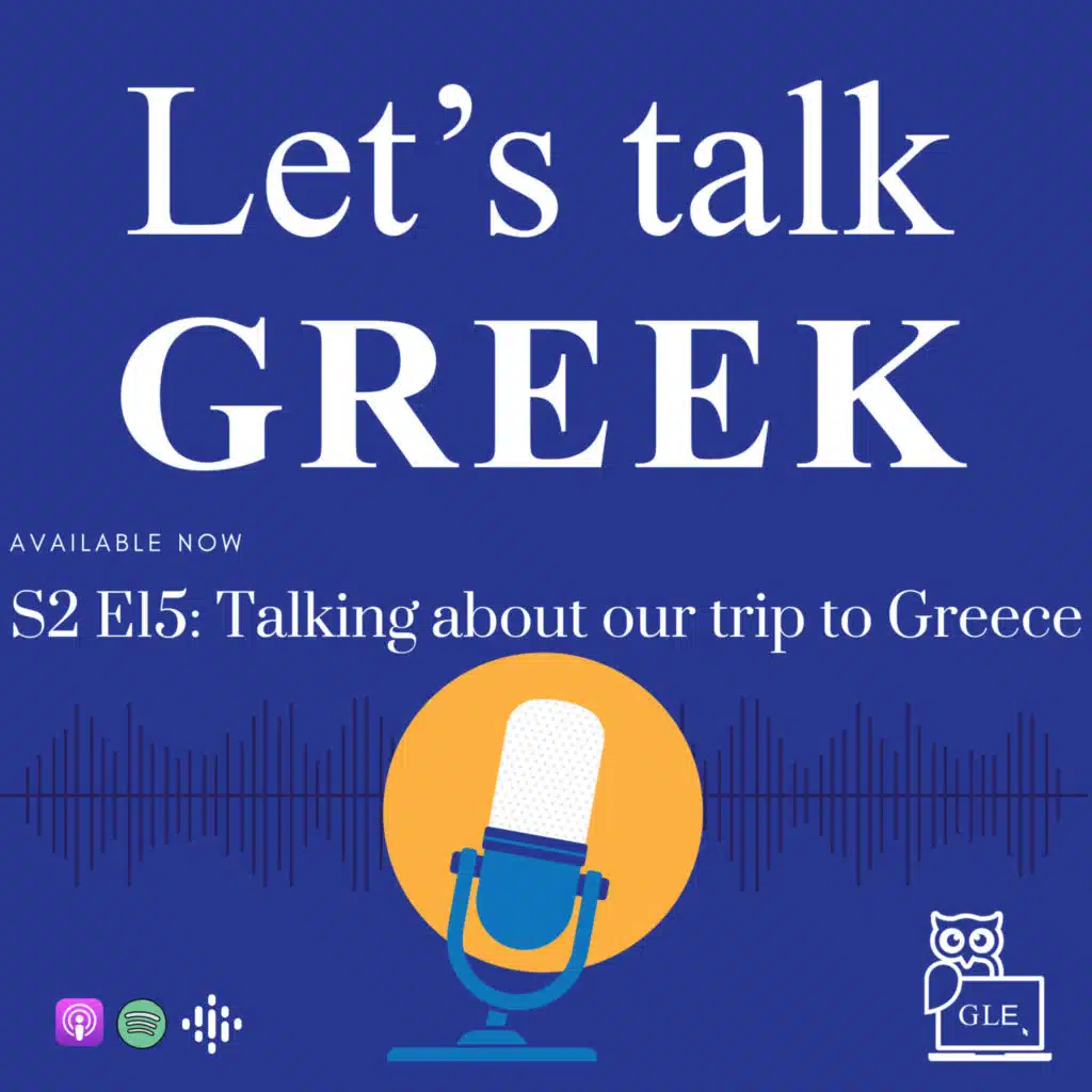 S2E14: Two friends and their trip to Greece (Beginner)