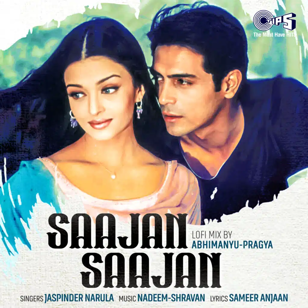 Saajan Saajan (Lofi Mix) [feat. Abhimanyu-Pragya]