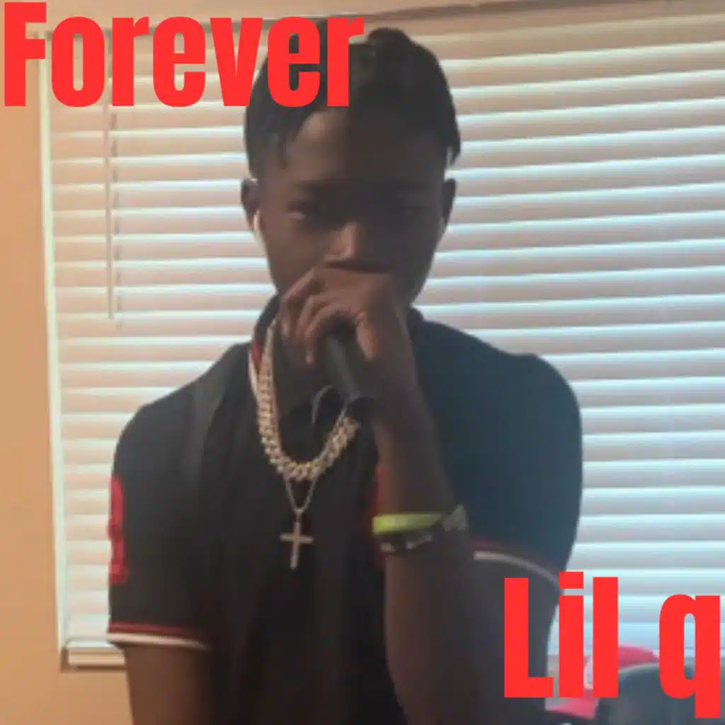Forever Lil q