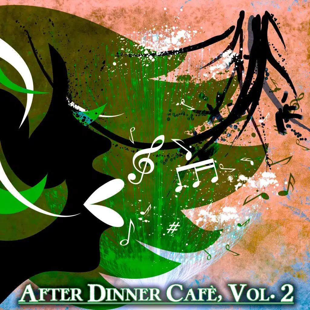 After Dinner Cafè, Vol. 2