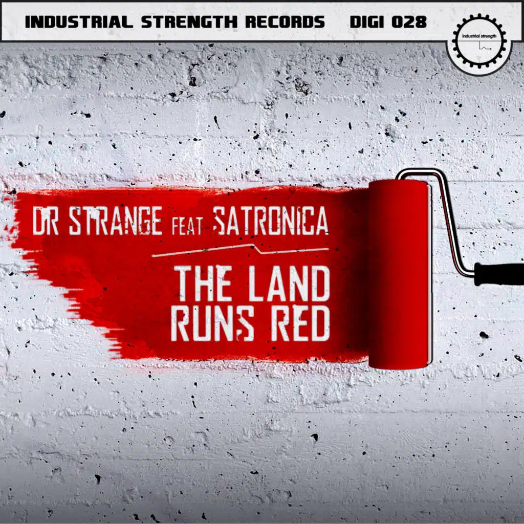 The Land Runs Red (feat. Satronica)