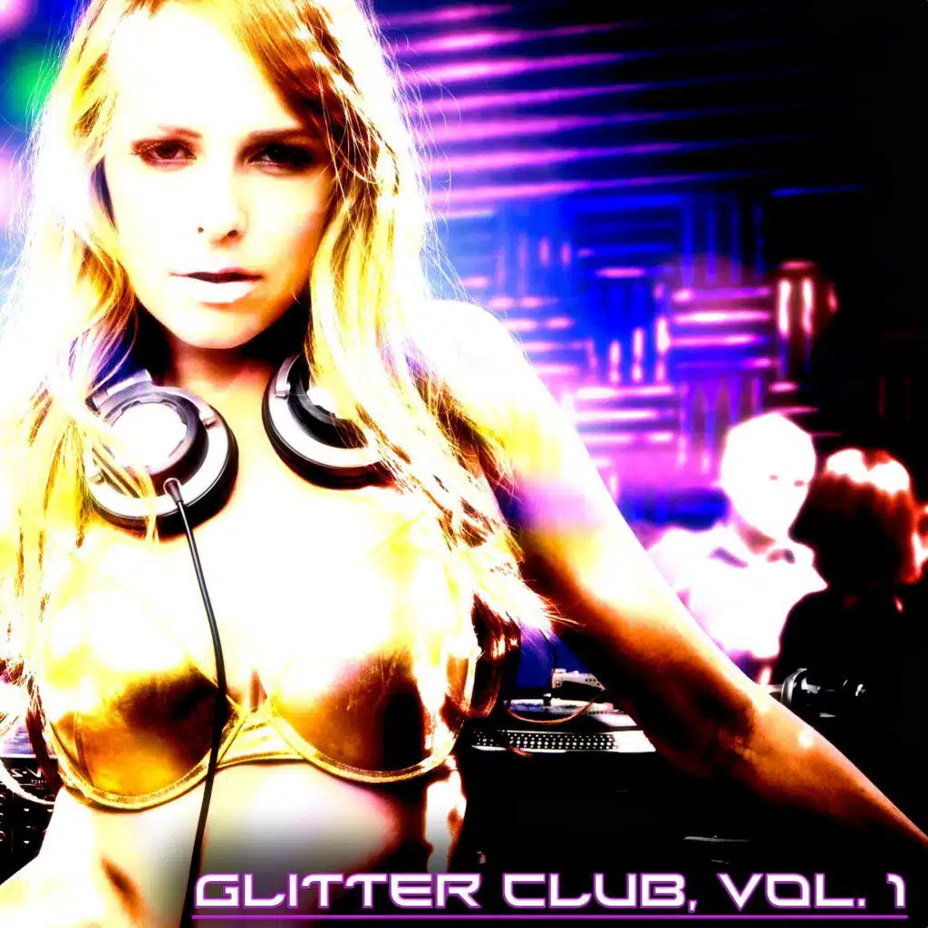 Glitter Club, Vol. 1