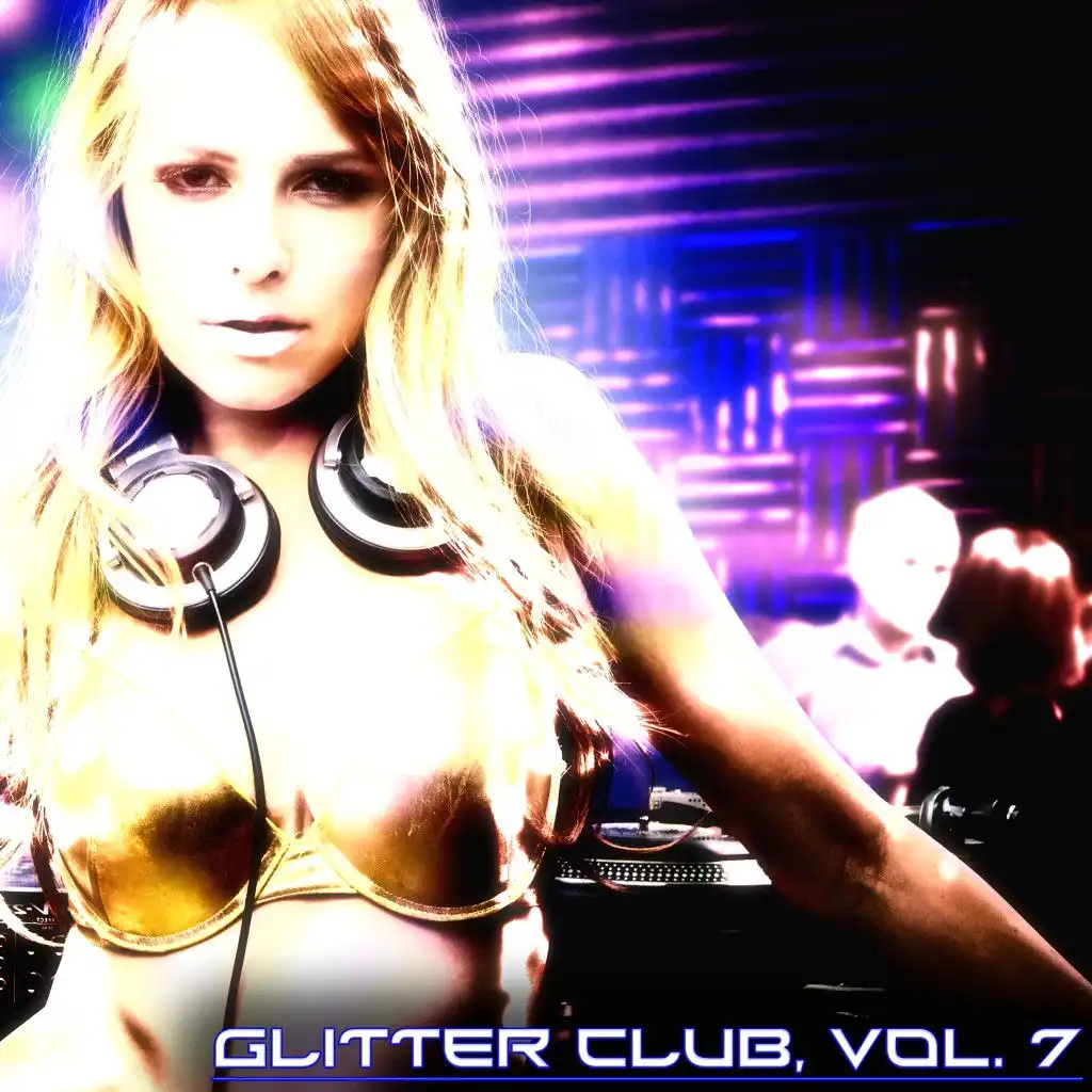 Glitter Club, Vol. 7