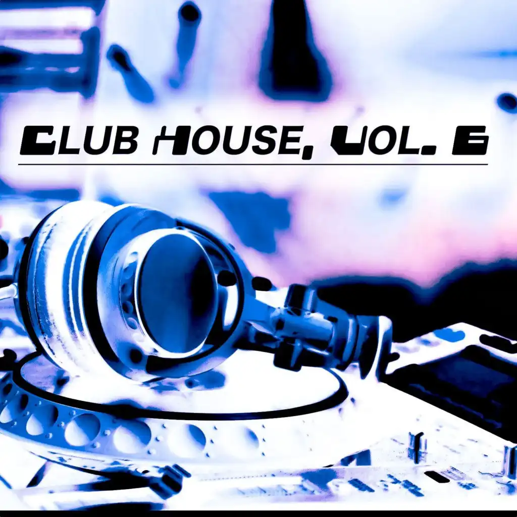 Club House, Vol. 6