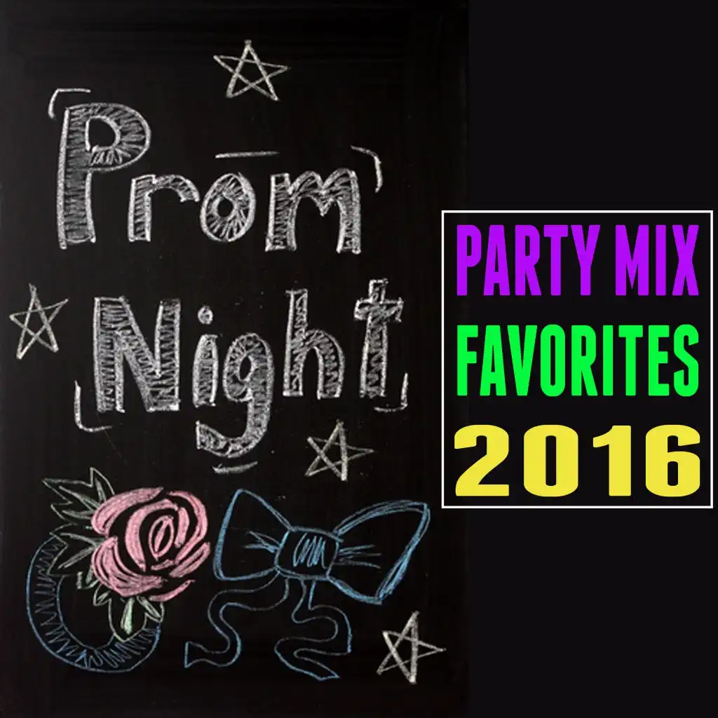 Prom Night: Party Mix Favorites 2016