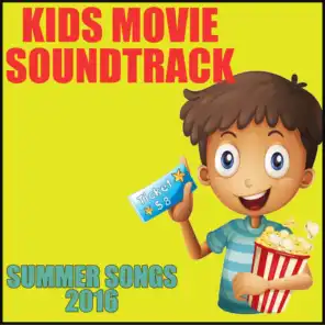 Kid Movie Soundtrack: Summer Songs 2016