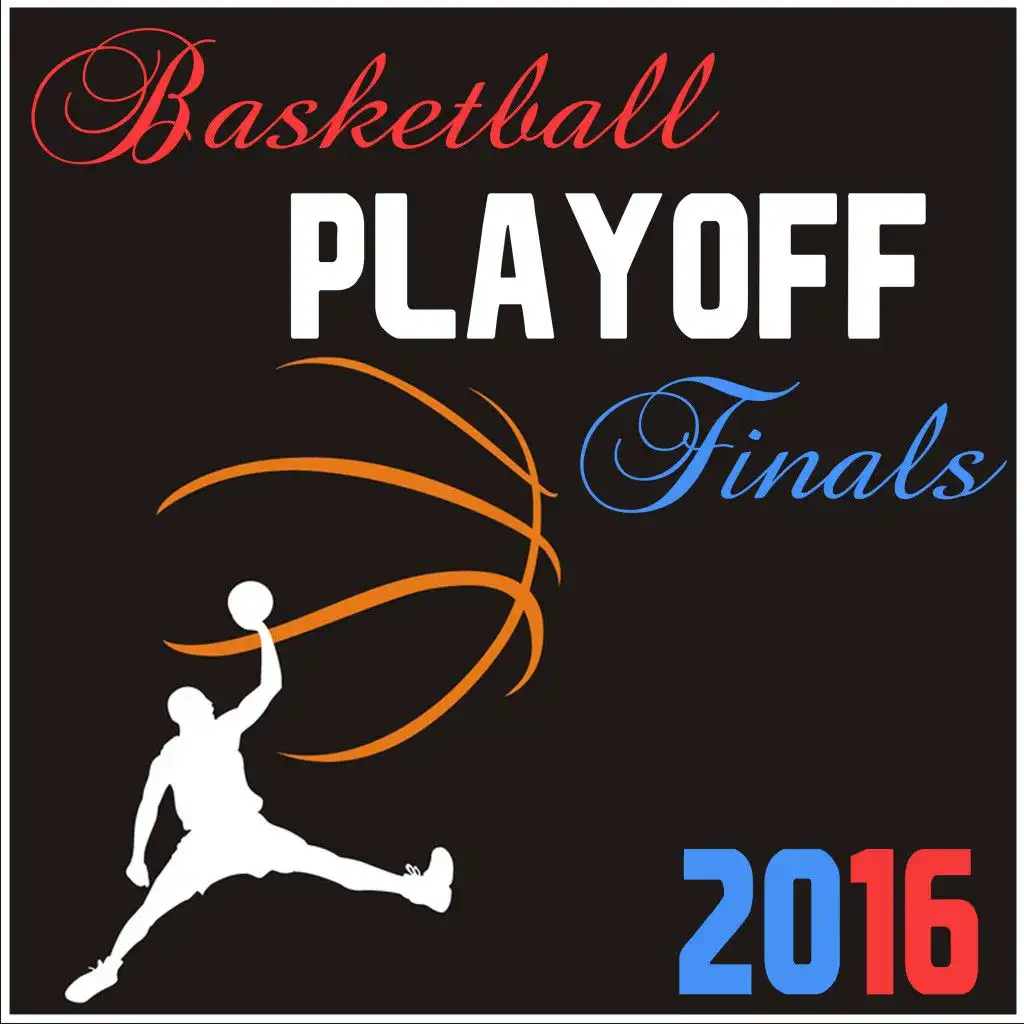 Basketball Playoff Finals 2016