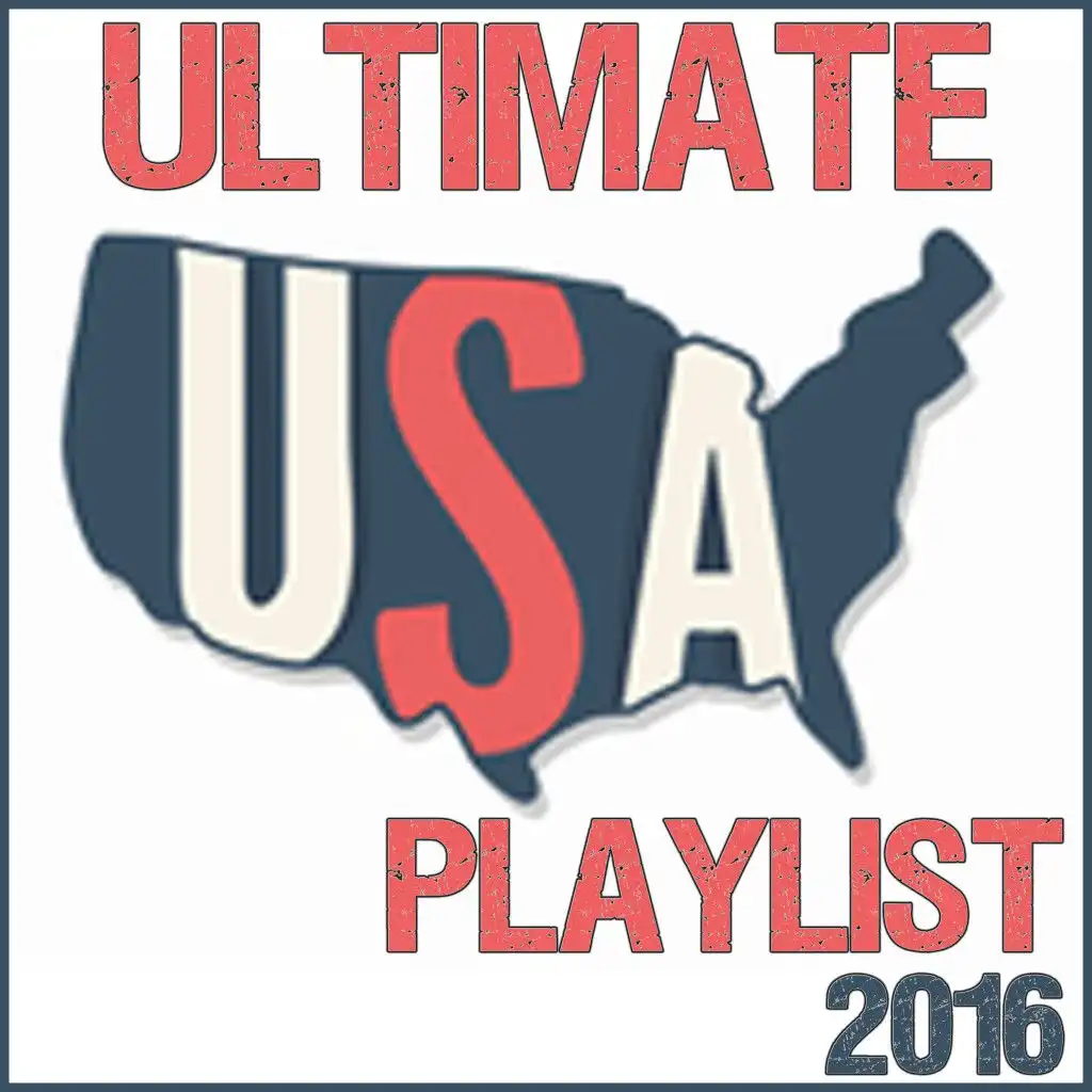 Ultimate USA Playlist 2016