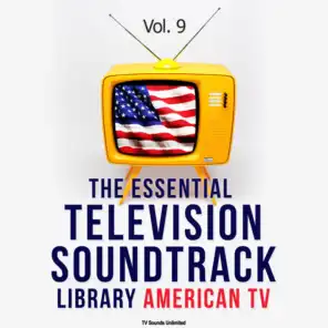 The Essential Television Soundtrack Library: American TV, Vol. 9
