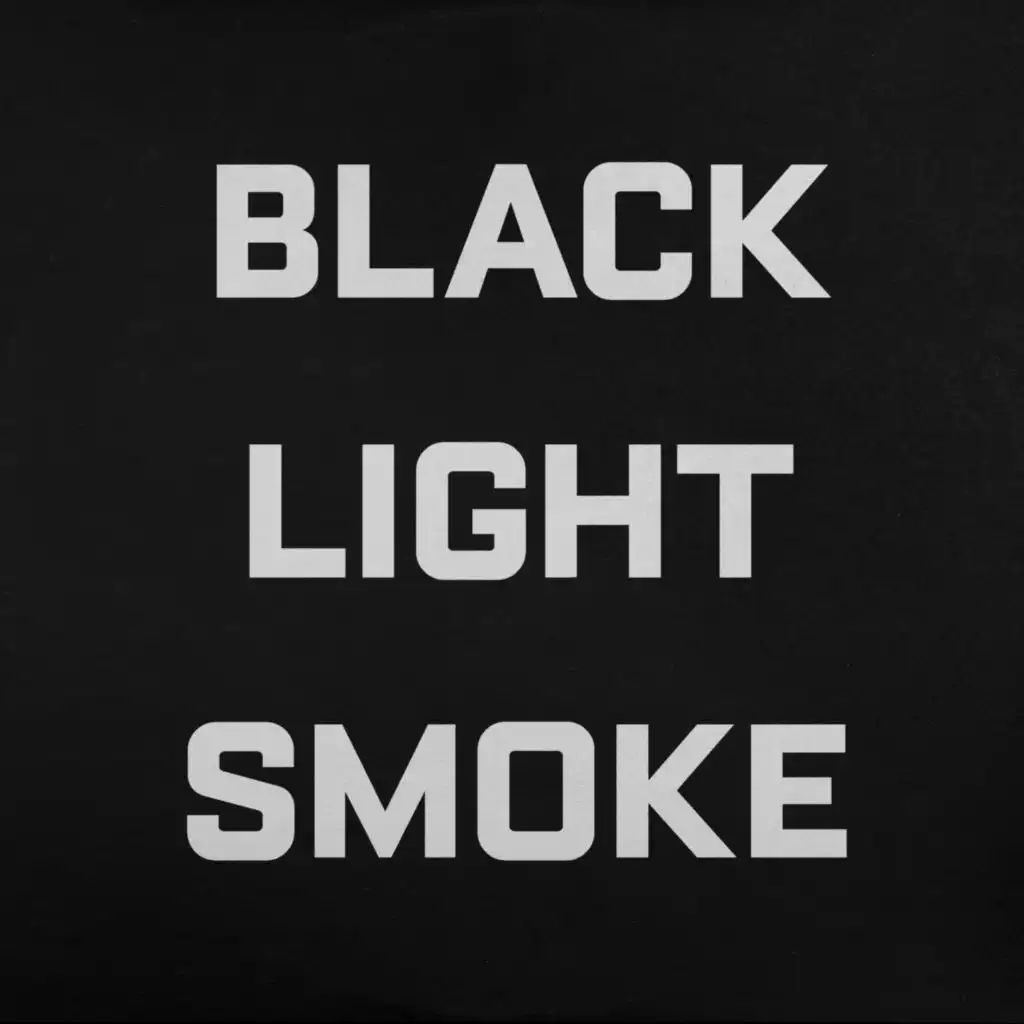 Black Light Smoke