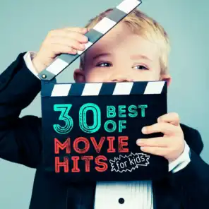 30 Best of Movie Hits for Kids