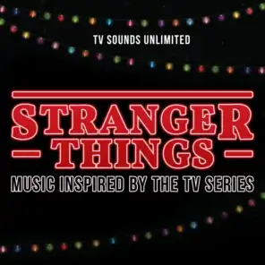 Stranger Things - Music Inspired by the TV Series