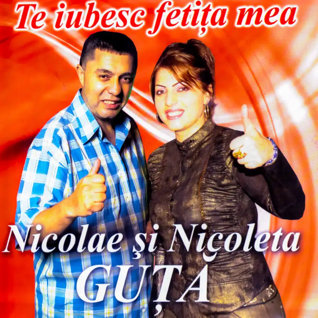 Nicolae Guta & Nicoleta Guta