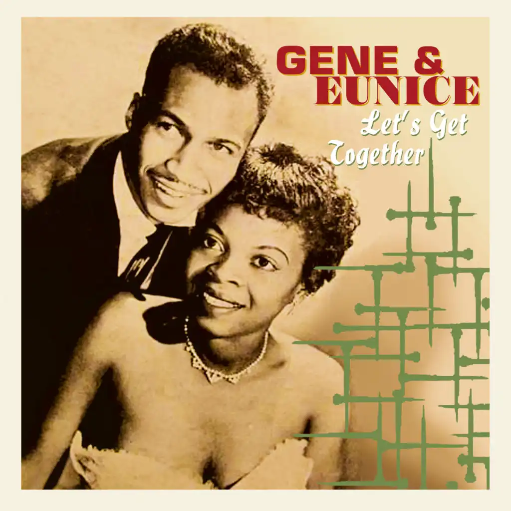 Gene & Eunice