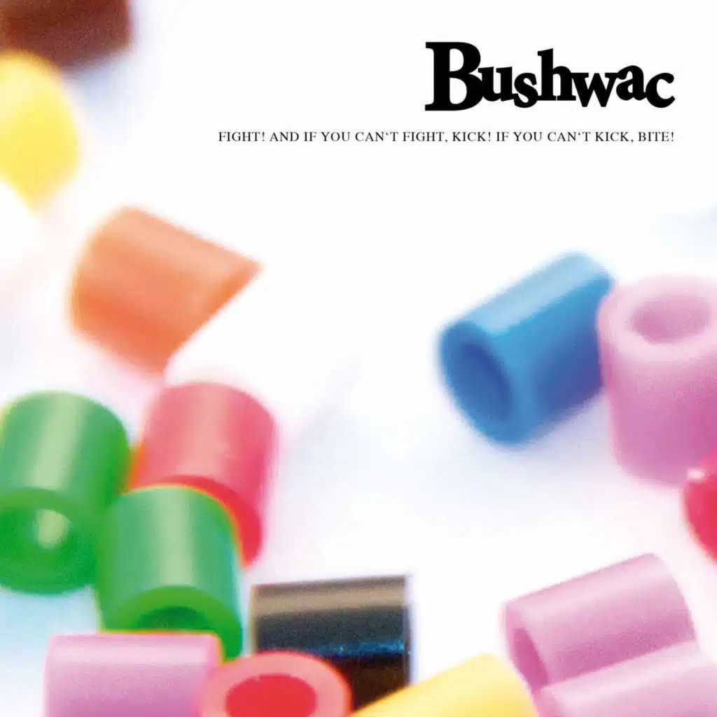 Fight! And If You Can't Fight, Kick! If You Can't Kick, Bite!