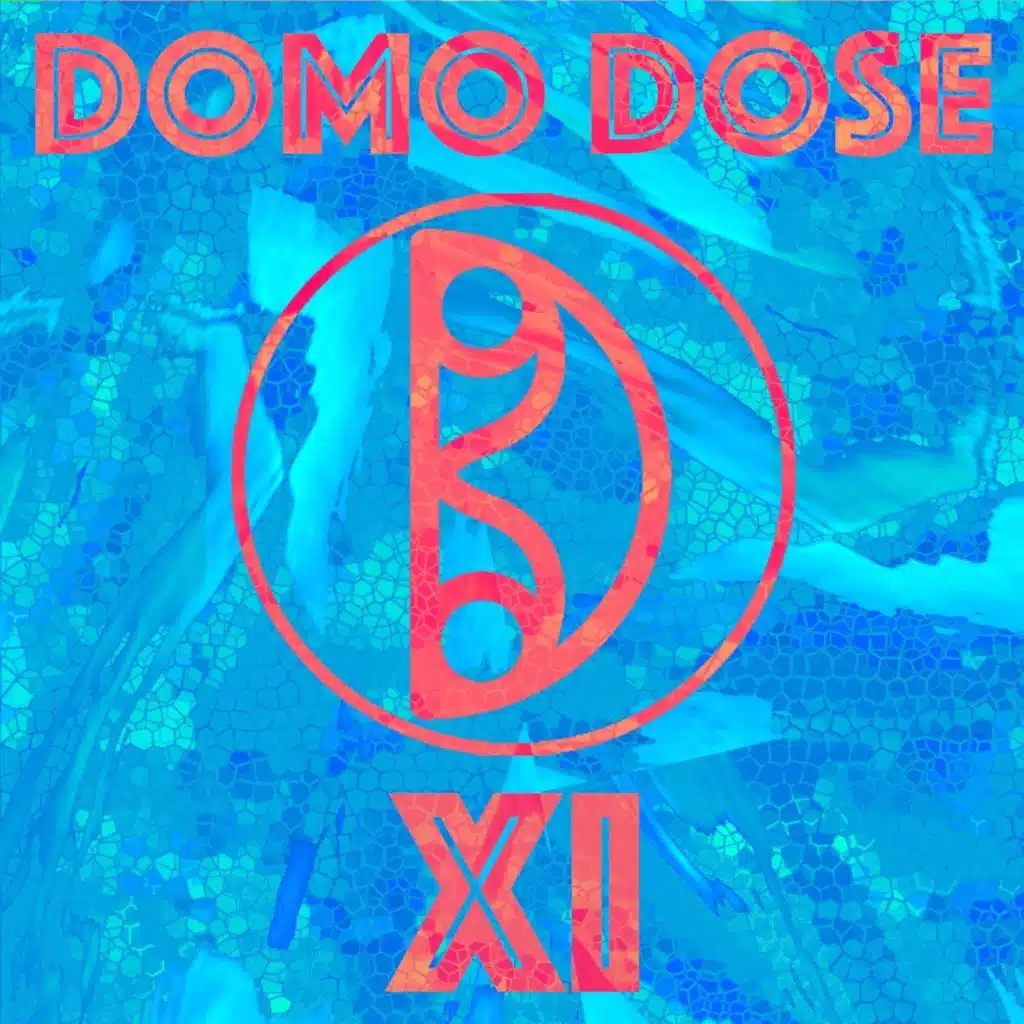 DOMO DOSE XI