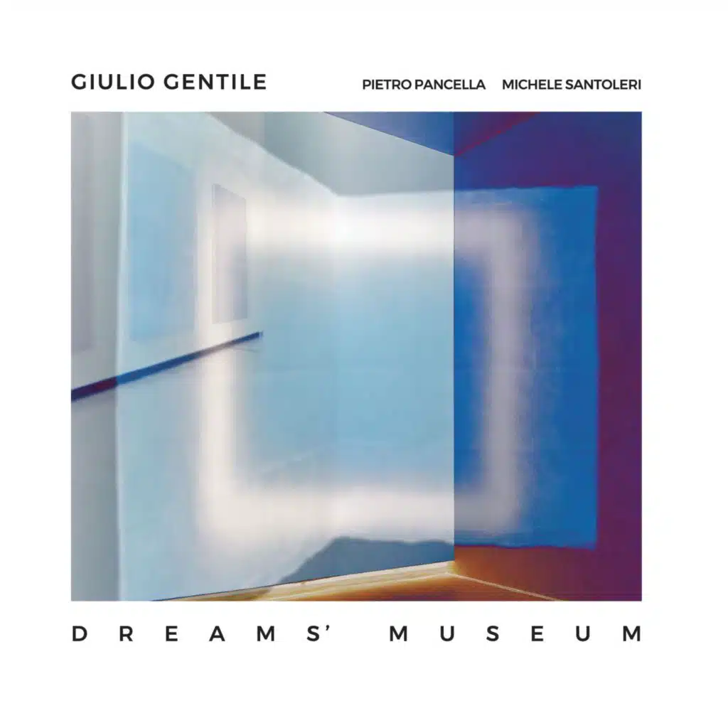 Dreams' Museum (feat. Pietro Pancella & Michele Santoleri)