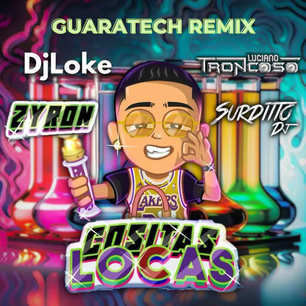 Cositas Locas (Guaratech) [feat. Dj Luciano Troncoso]