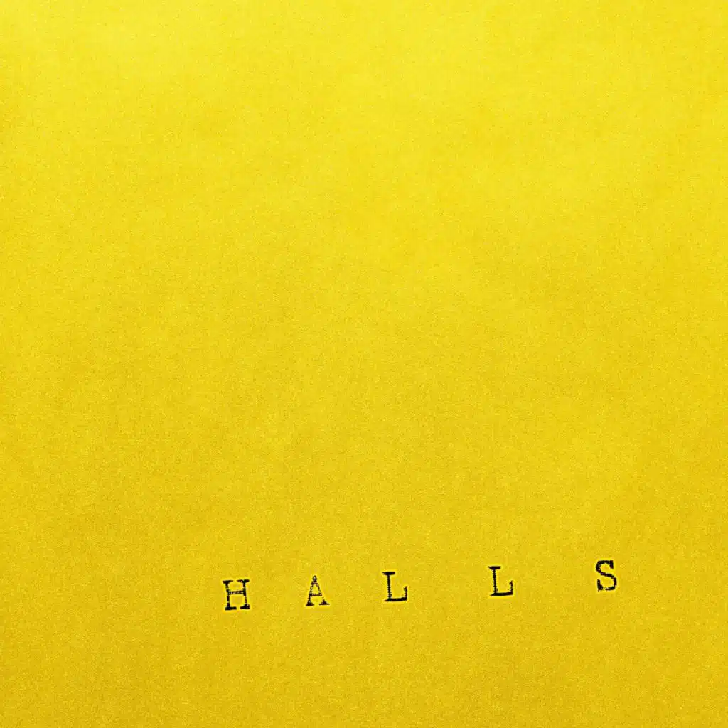 H A L L S