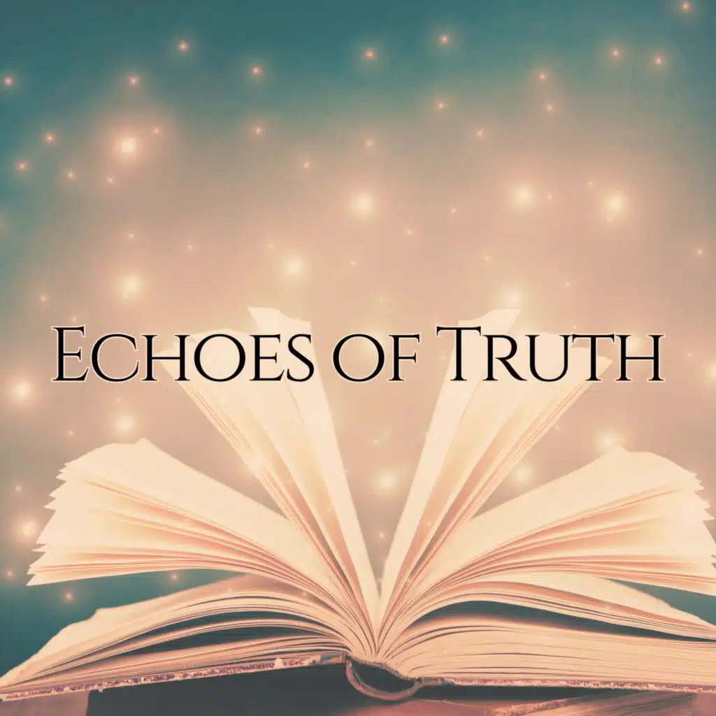 Echoes of Truth