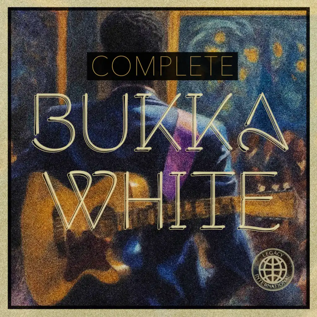 Complete Bukka White