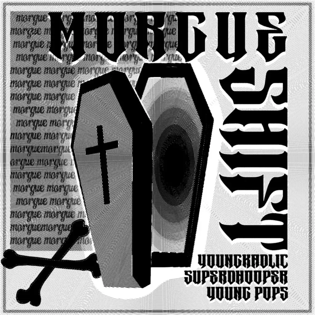 Morgue Shift (feat. superdhooper, Young Pops & Dr. Phabia)