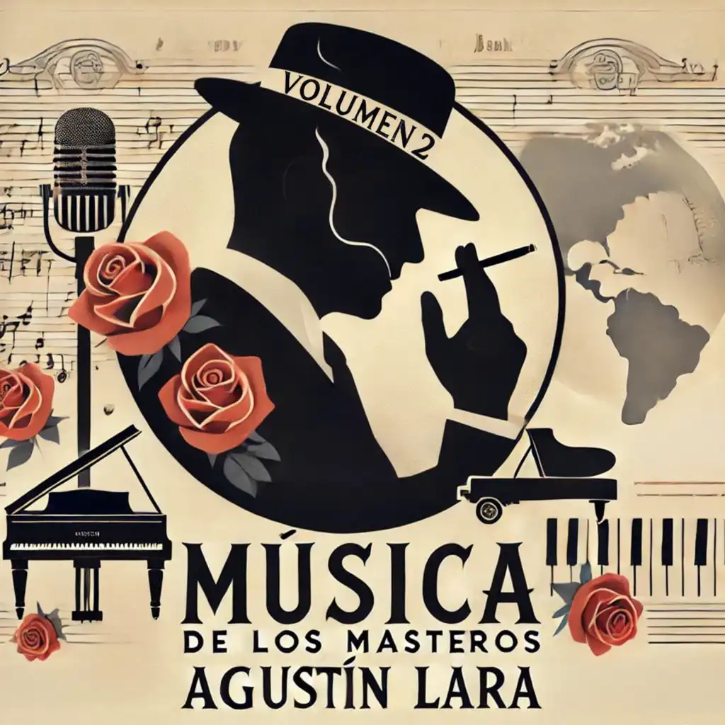 Música De Los Maestros: Agustín Lara, Vol. 2