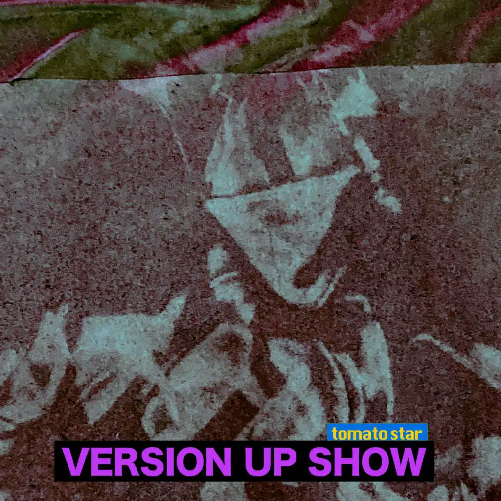 VERSION UP SHOW