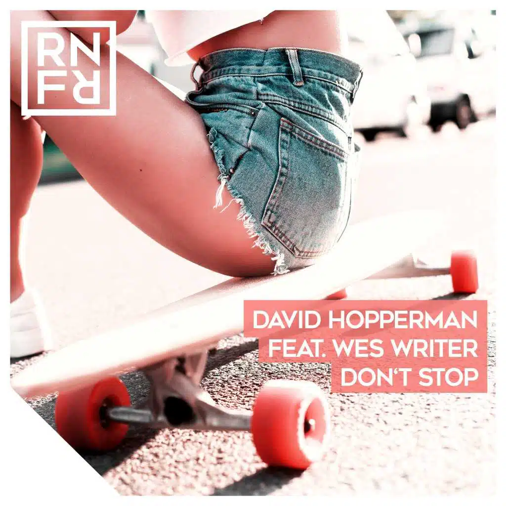 Don't Stop (feat. Wes Writer)