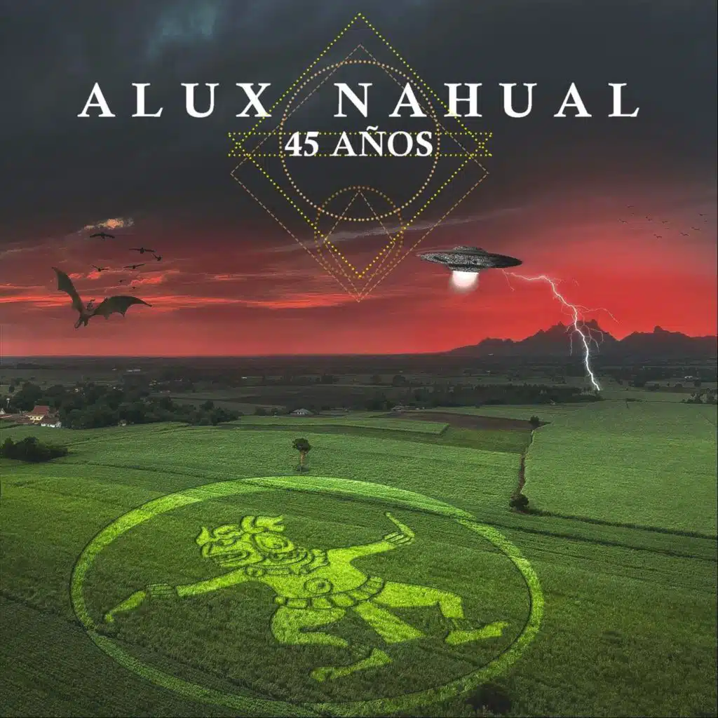 Alux Nahual 45 Años