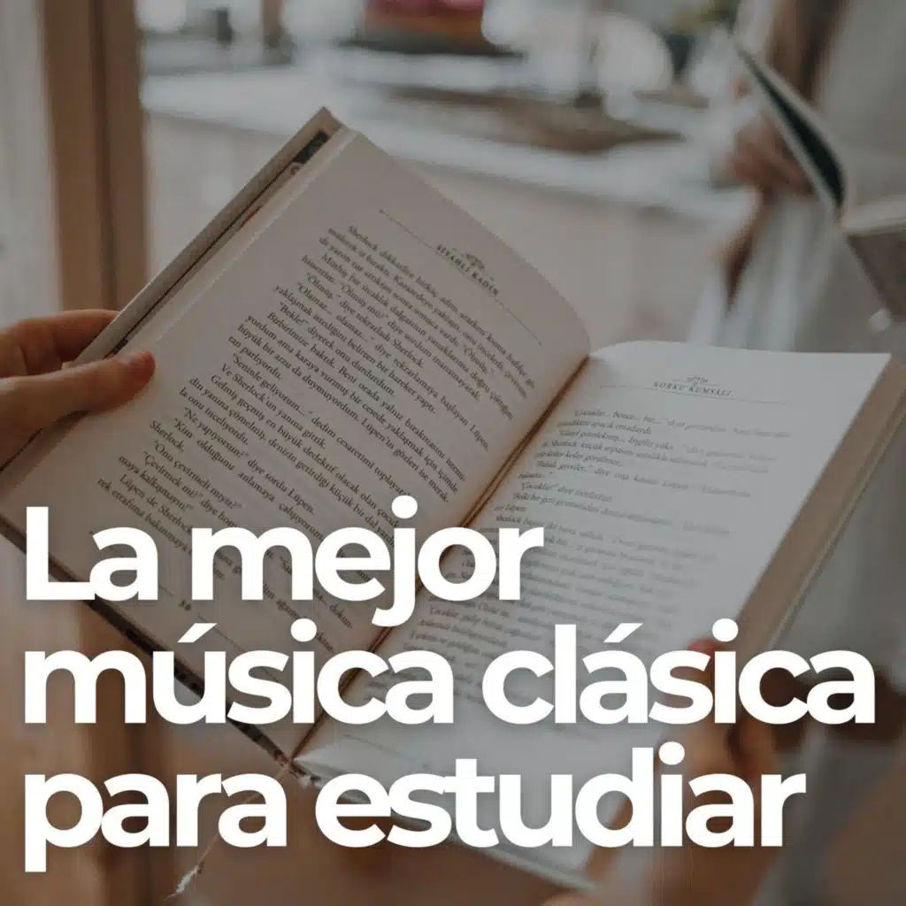 La mejor música clásica para estudiar