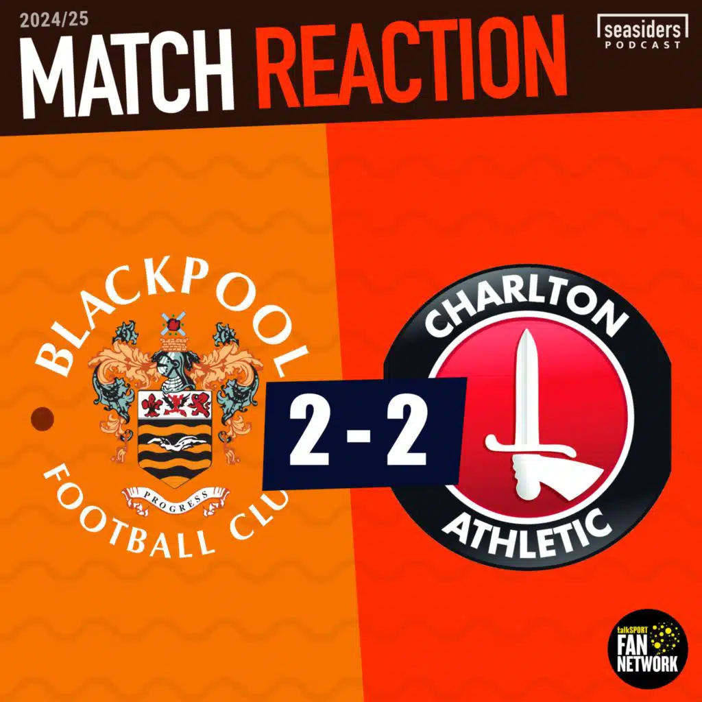 Blackpool 2 - Charlton 2 : REACTION
