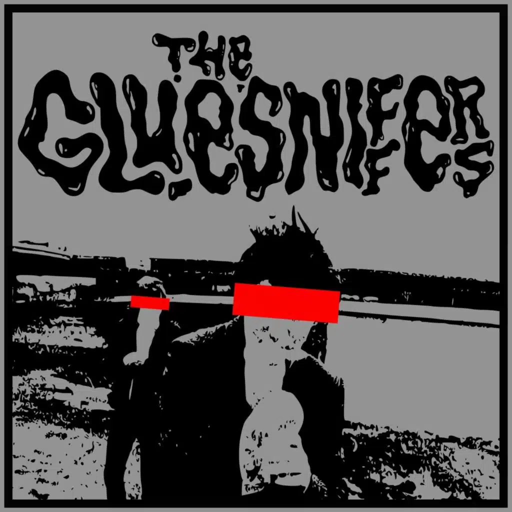 The Gluesniffers