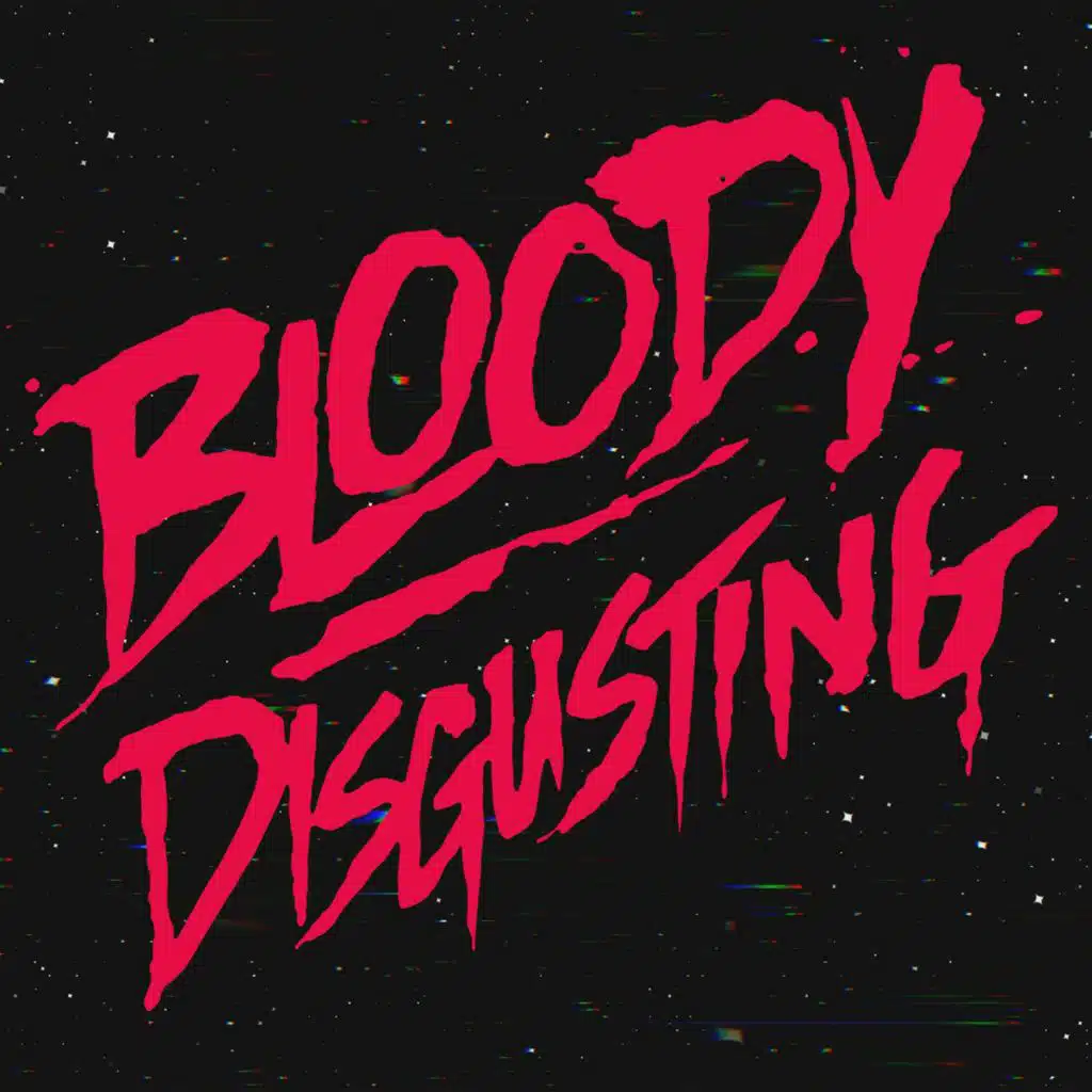Bloody Disgusting Podcast