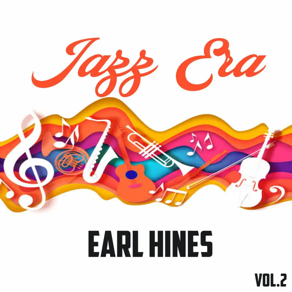 Jazz Era, Earl Hines Vol.2